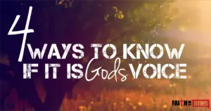 4 Ways To Know If It Is God’s Voice