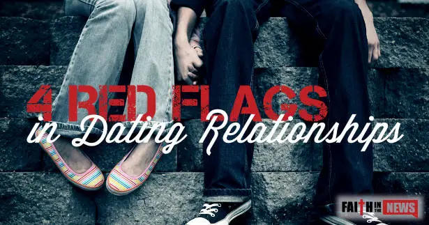 4 Red Flags in Dating Relationships