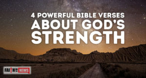 4 Powerful Bible Verses About God’s Strength