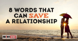 8 Words That Can Save A Relationship