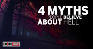 4 Myths People Believe About Hell