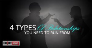 4 Types Of Relationships You Need To Run From