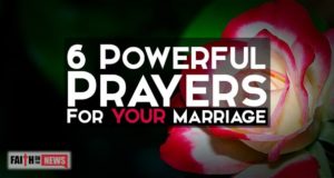 6 Powerful Prayers For Your Marriage