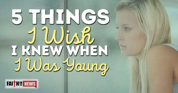 5 Things I Wish I Knew When I Was Young