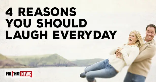 4 Reasons You Should Laugh Everyday