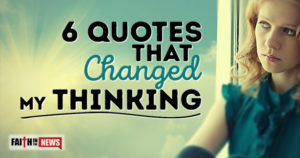 6 Quotes That Changed My Thinking