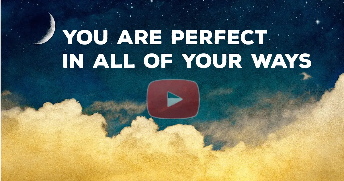 Perfect In All Of Your Ways