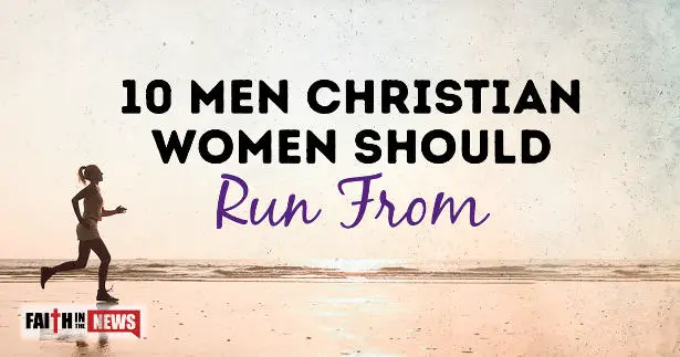 10-Men-Christian-Women-Should-Run-From