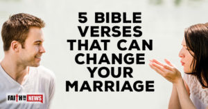 5 Bible Verses That Can Change Your Marriage