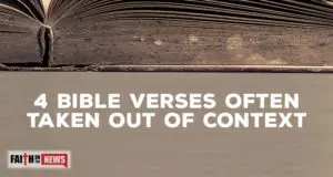 4 Bible Verses Often Taken Out Of Context