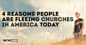 4 Reasons People Are Fleeing Churches In America Today