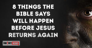 8-Things-The-Bible-Says-Will-Happen-Before-Jesus-Returns-Again