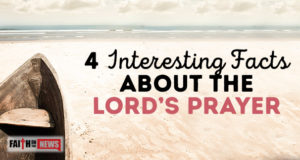 4 Interesting Facts About The Lord’s Prayer