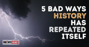 5 Bad Ways History Has Repeated Itself