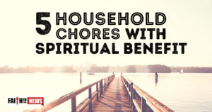 5 Household Chores With Spiritual Benefit