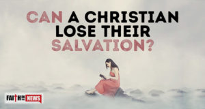Can A Christian Lose Their Salvation?