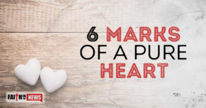 6 Marks Of A Pure Heart