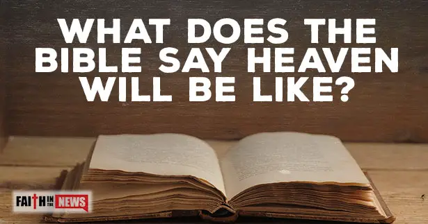 What Does The Bible Say About Recognizing Loved Ones In Heaven