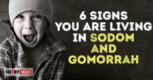 6-Signs-You-Are-Living-In-Sodom-and-Gomorrah