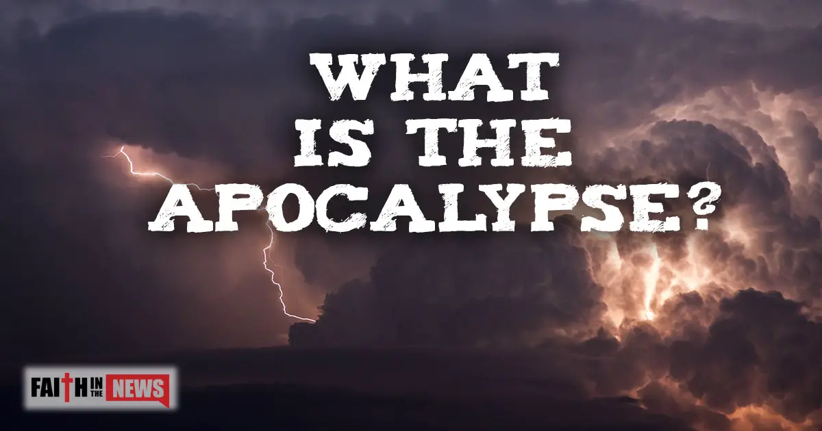 what-is-the-apocalypse-faith-in-the-news