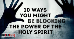 10-Ways-You-Might-Be-Blocking-The-Power-Of-The-Holy-Spirit