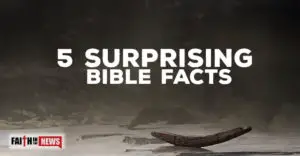 5 Surprising Bible Facts